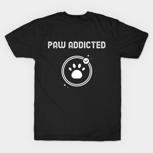 Paw Addicted T-Shirt